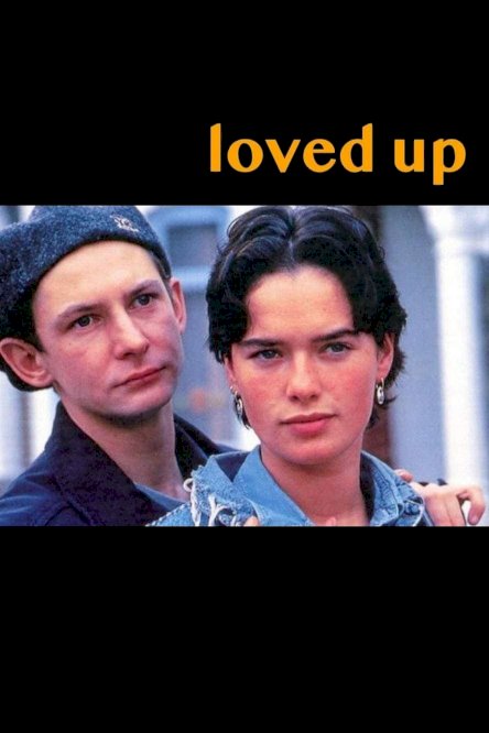 Loved Up Loved Up