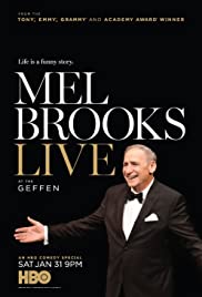 Mel Brooks: Live at the Geffen Mel Brooks: Live at the Geffen