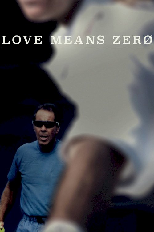 Love Means Zero Love Means Zero