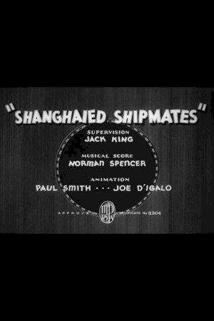 Shanghaied Shipmates Shanghaied Shipmates