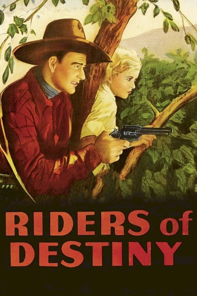 Riders of Destiny Riders of Destiny
