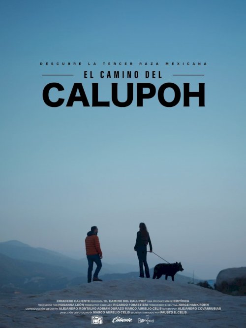 El Camino del Calupoh El Camino del Calupoh