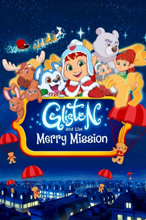 Glisten and the Merry Mission Glisten and the Merry Mission