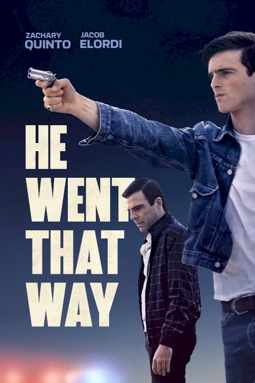He Went That Way He Went That Way