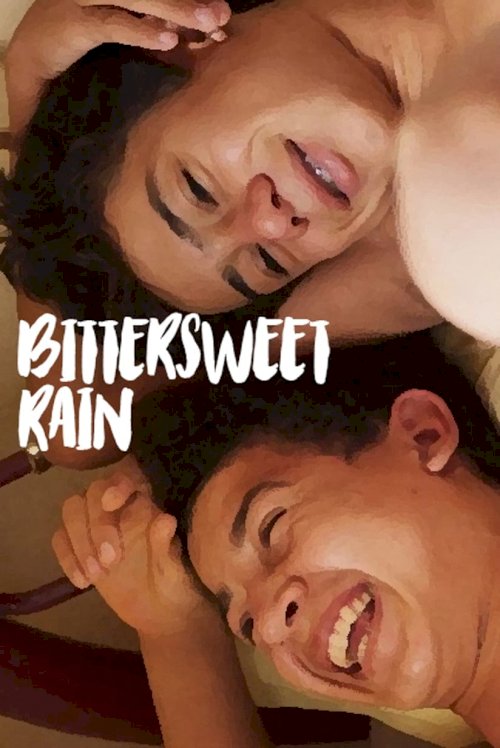 Bittersweet Rain Bittersweet Rain