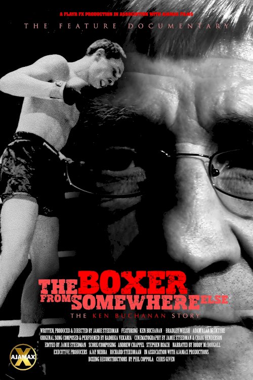The Boxer from Somewhere Else: The Ken Buchanan Story The Boxer from Somewhere Else: The Ken Buchanan Story