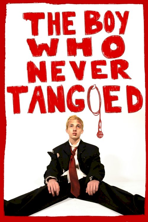 The Boy Who Never Tangoed The Boy Who Never Tangoed