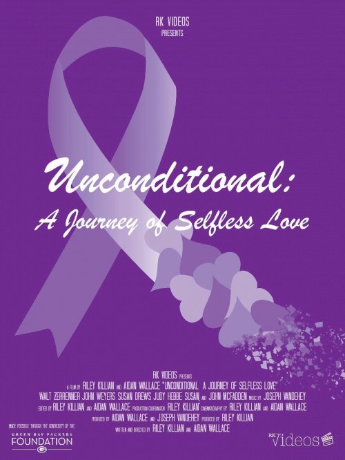 Unconditional: A Journey of Selfless Love Unconditional: A Journey of Selfless Love