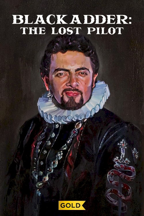 Blackadder: The Lost Pilot Blackadder: The Lost Pilot