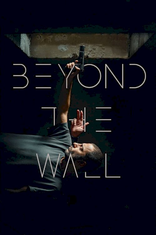Beyond The Wall Beyond The Wall