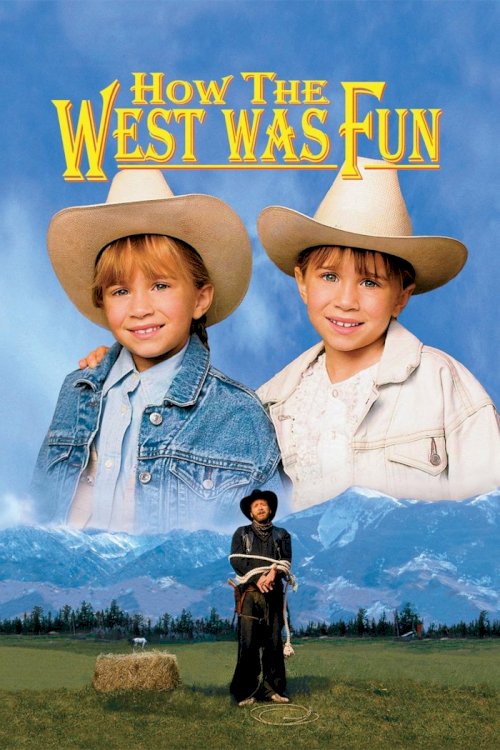 How the West Was Fun How the West Was Fun