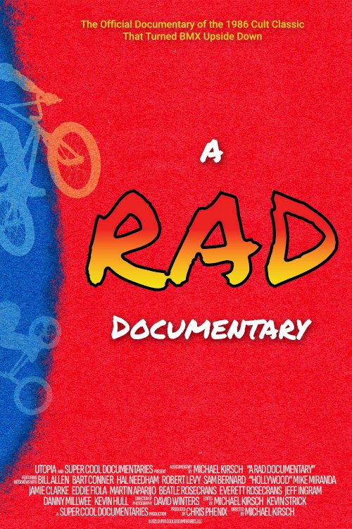 A RAD Documentary A RAD Documentary