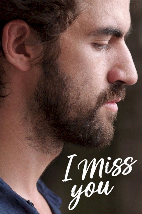 I Miss You I Miss You