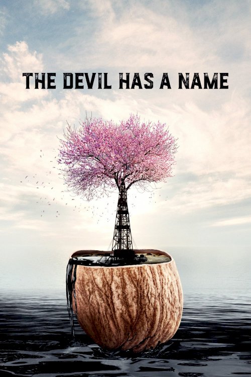 The Devil Has a Name The Devil Has a Name
