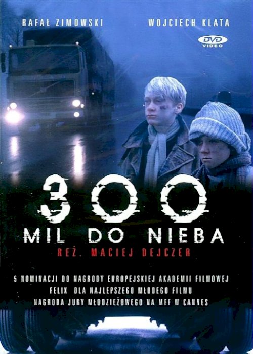 300 Miles to Heaven 300 Miles to Heaven