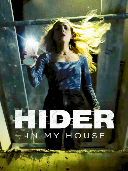 Hider in My House Hider in My House