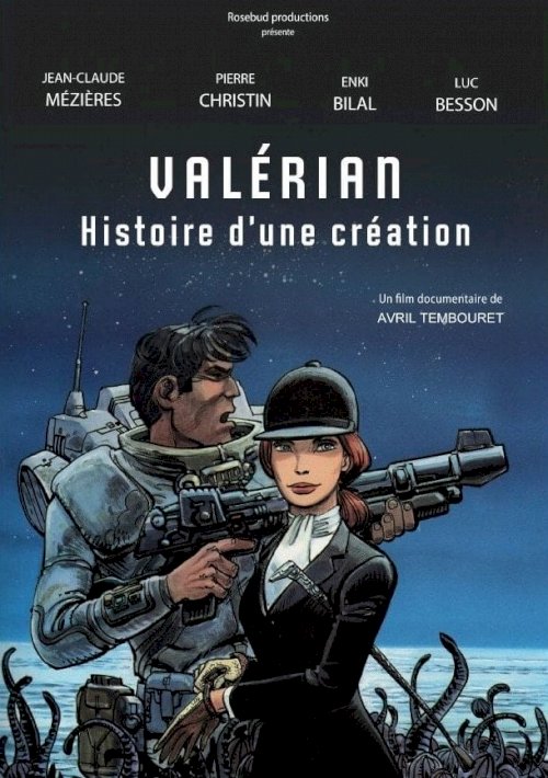 Valérian, histoire d'une création Valérian, histoire d'une création