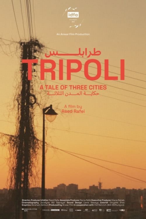 Tripoli / A Tale of Three Cities Tripoli / A Tale of Three Cities