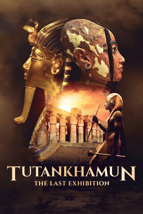 Tutankhamun: The Last Exhibition Tutankhamun: The Last Exhibition