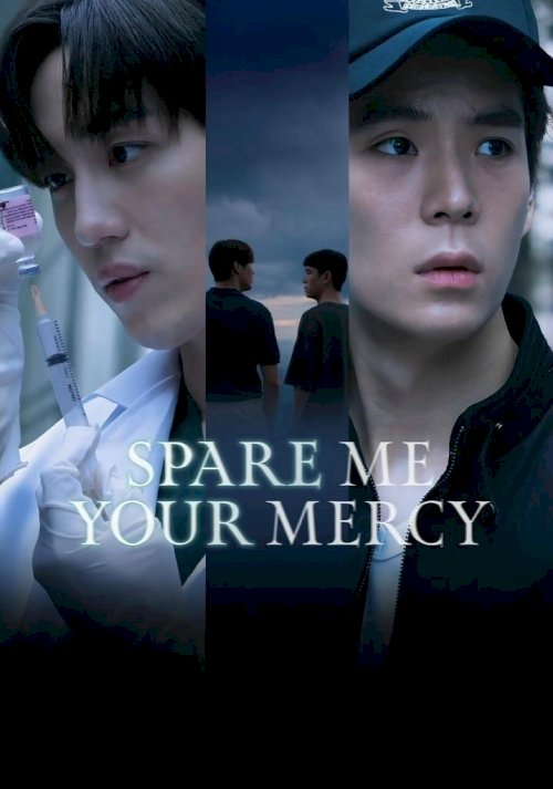 Spare Me Your Mercy Spare Me Your Mercy