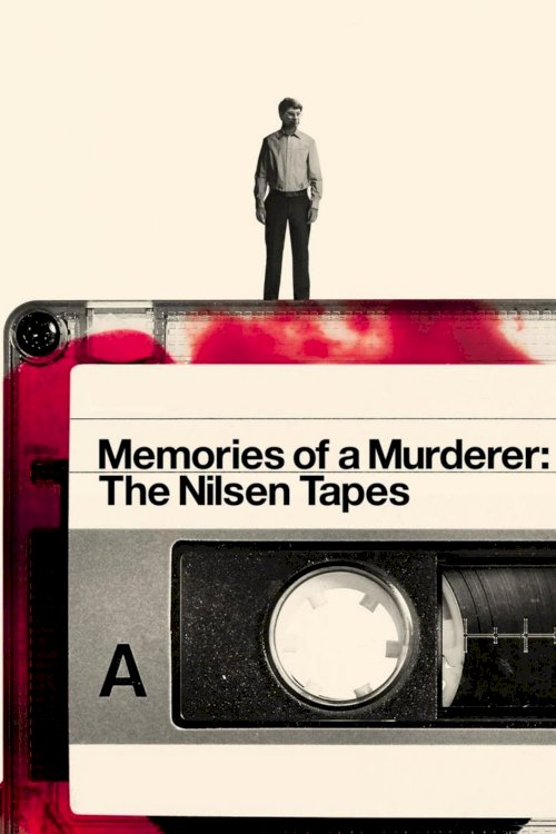 Memories of a Murderer: The Nilsen Tapes Memories of a Murderer: The Nilsen Tapes