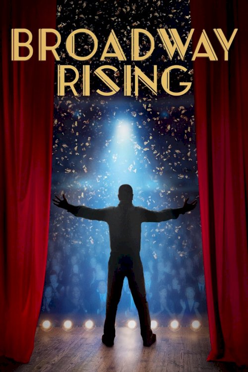 Broadway Rising Broadway Rising