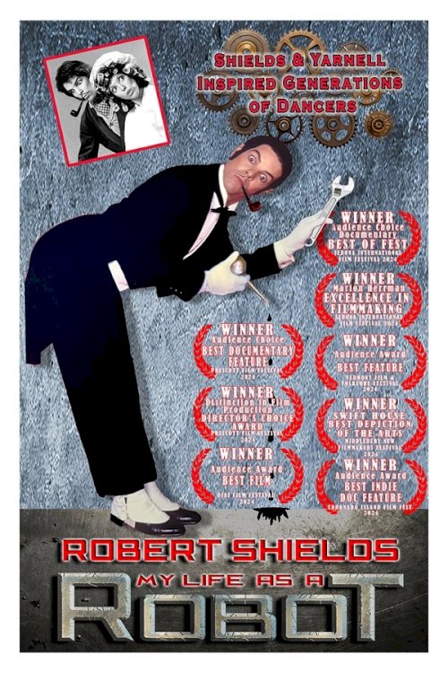 Robert Shields: My Life as a Robot Robert Shields: My Life as a Robot