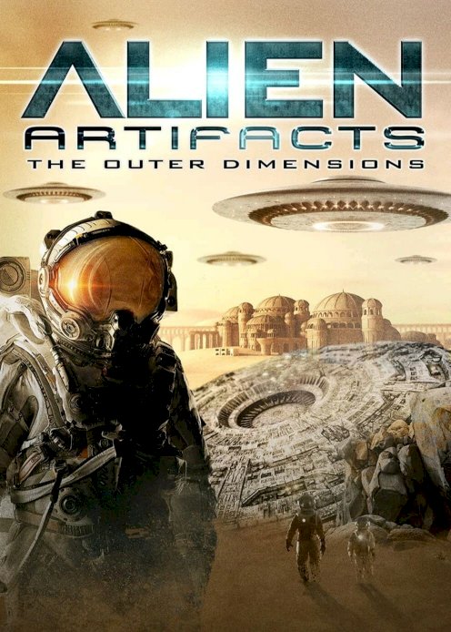 Alien Artifacts: The Outer Dimensions Alien Artifacts: The Outer Dimensions