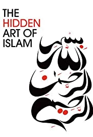 The Hidden Art of Islam