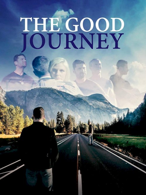 The Good Journey The Good Journey