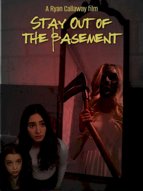 Stay Out of the Basement