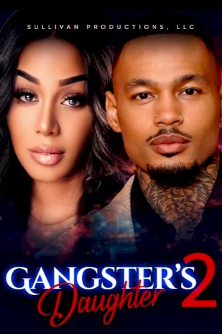 Gangster's Daughter 2 Gangster's Daughter 2
