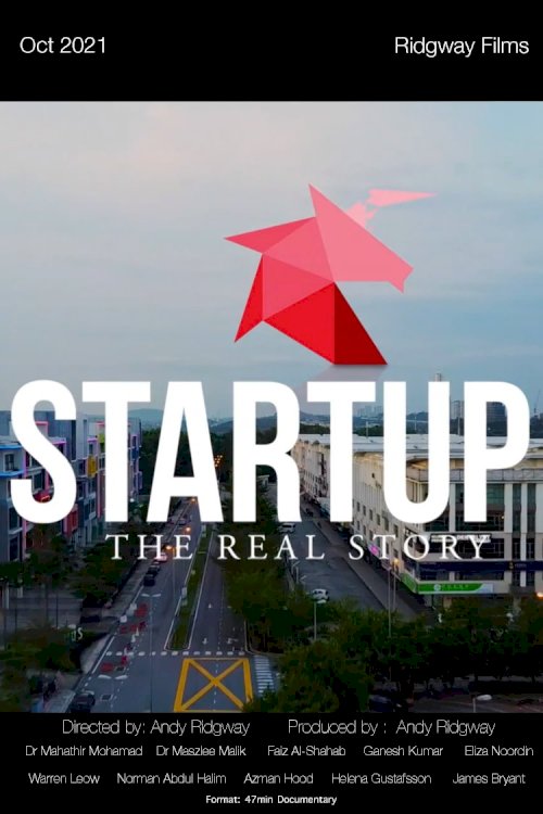 Startup: The Real Story Startup: The Real Story