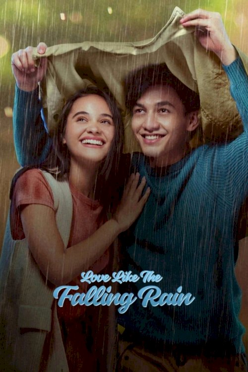 Love Like the Falling Rain Love Like the Falling Rain