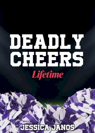 Deadly Cheers Deadly Cheers