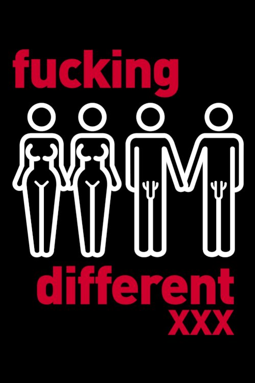 Fucking Different XXX Fucking Different XXX