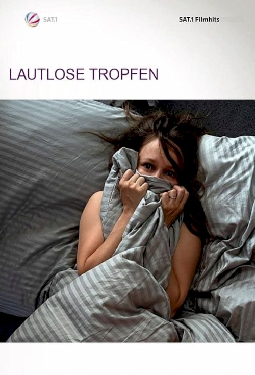 Lautlose Tropfen Lautlose Tropfen