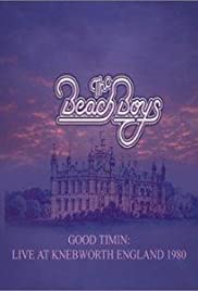 Good Timin': Live at Knebworth England 1980 Good Timin': Live at Knebworth England 1980