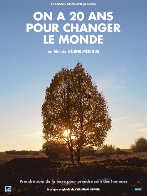 On a 20 ans pour changer le monde On a 20 ans pour changer le monde