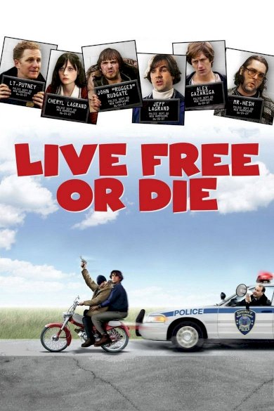 Live Free or Die Live Free or Die