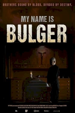 My Name Is Bulger