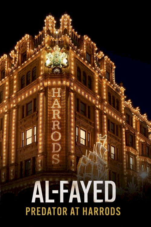 Al Fayed: Predator at Harrods Al Fayed: Predator at Harrods
