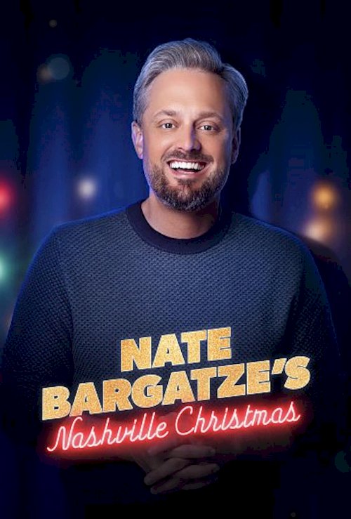 Nate Bargatze's Nashville Christmas Nate Bargatze's Nashville Christmas
