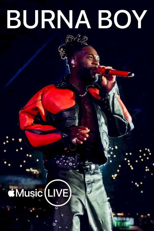 Apple Music Live: Burna Boy Apple Music Live: Burna Boy