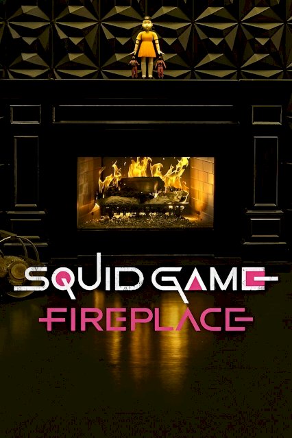 Squid Game: Fireplace Squid Game: Fireplace