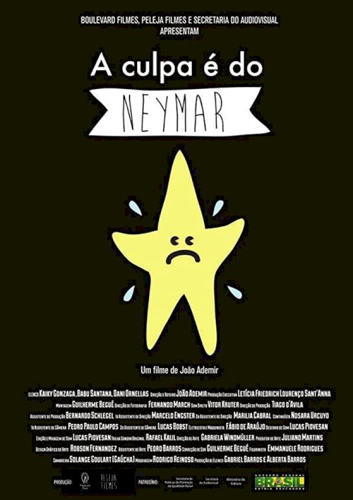 A Culpa é do Neymar A Culpa é do Neymar