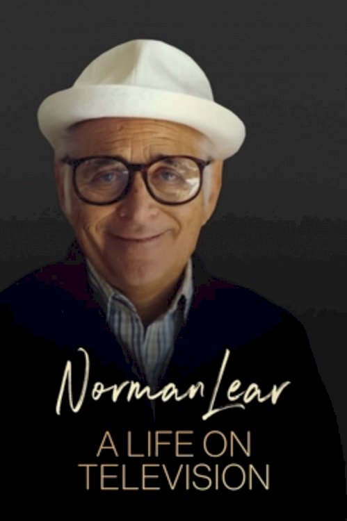 Norman Lear: A Life on Television Norman Lear: A Life on Television