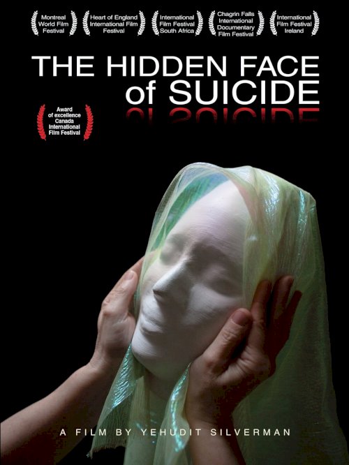 The Hidden Face of Suicide The Hidden Face of Suicide