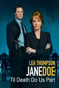 Jane Doe: Til Death Do Us Part Jane Doe: Til Death Do Us Part