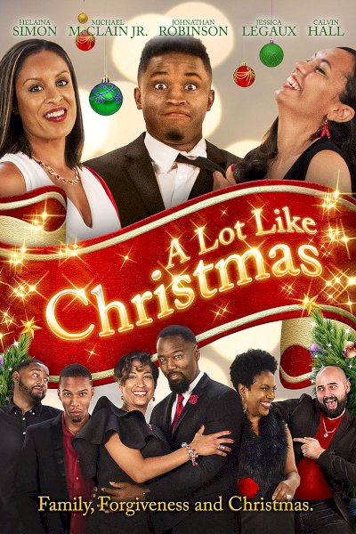 A Lot Like Christmas A Lot Like Christmas